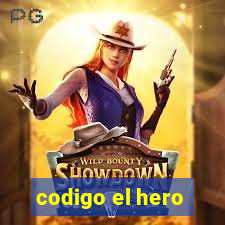 codigo el hero